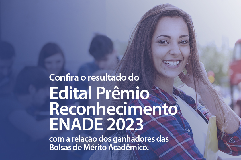 You are currently viewing EDITAL PRÊMIO RECONHECIMENTO ENADE 2023