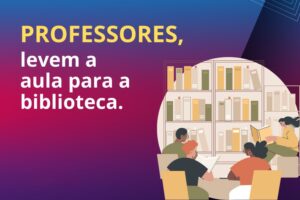 Leia mais sobre o artigo Por que Utilizar a Biblioteca?