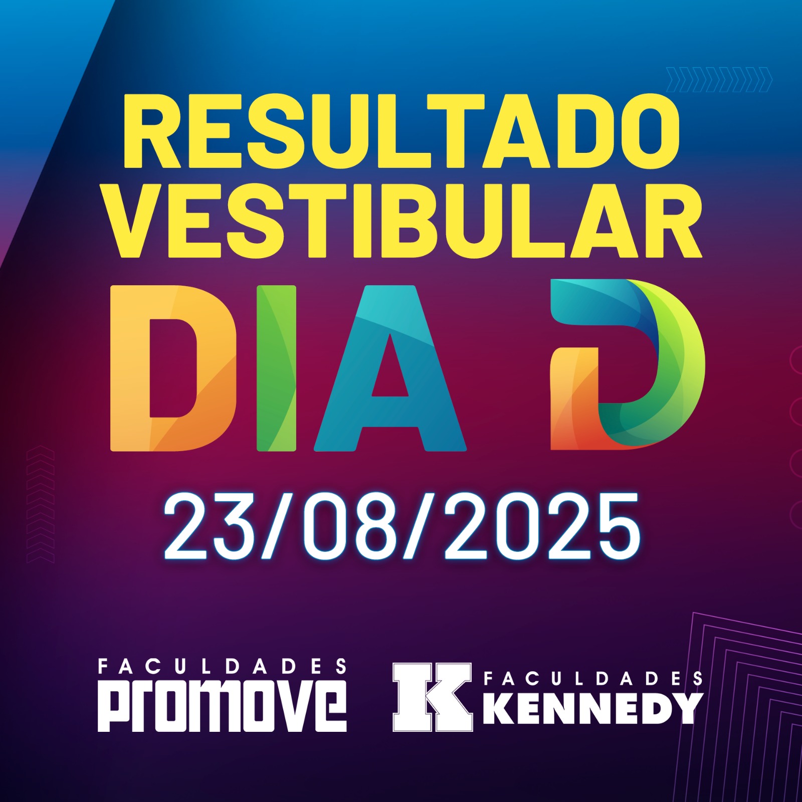 Leia mais sobre o artigo Resultado do Vestibular DIA D – 2025